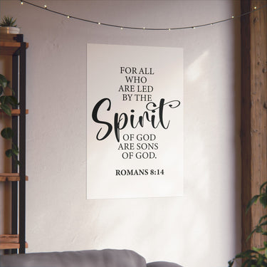 Faith Culture - Romans 8:14 Christian Poster Led by the Spirit Scripture Wall Art