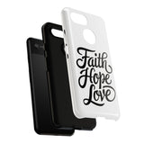 Faith Culture – Faith Hope Love Christian Tough Phone Case