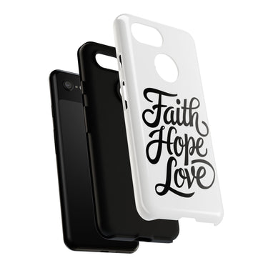 Faith Culture – Faith Hope Love Christian Tough Phone Case