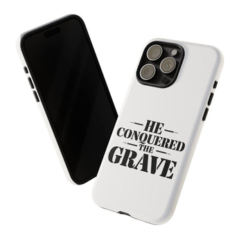 Faith Culture – He Conquered the Grave Christian Tough Phone Case iPhone 15 Pro Max Glossy