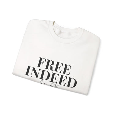 Faith Culture – Free Indeed John 8:36 Unisex Crewneck Sweatshirt – White | Elegant Christian Sweatshirt on Spiritual Freedom