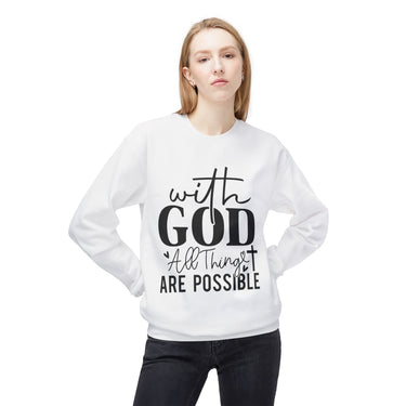 Faith Culture - With God All Things Are Possible Christian Sweatshirt Inspirational Bible Verse Pullover