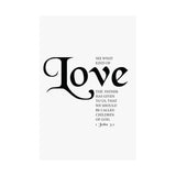 Faith Culture - See What Kind of Love Christian Poster 1 John 3:1 Scripture Wall Art