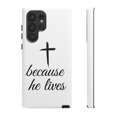 Because He Lives Tough Case Samsung Galaxy S22 Ultra Matte