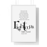 His Righteous Right Hand framed Christian wall art inspired by Isaiah 41:10, white frame with black and white scripture typography