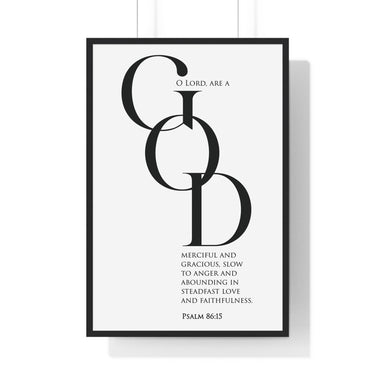 Merciful and Gracious framed Christian wall art inspired by Psalm 86:15, black frame with black and white scripture typography
