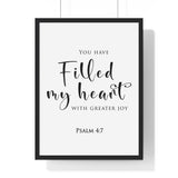 Filled My Heart with Joy framed Bible verse wall art inspired by Psalm 4:7, black frame with black and white scripture typography
