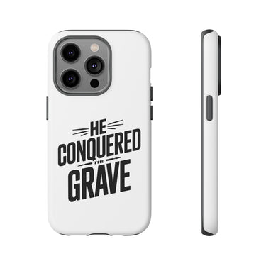 Faith Culture – He Conquered the Grave Christian Tough Phone Case iPhone 14 Pro Matte