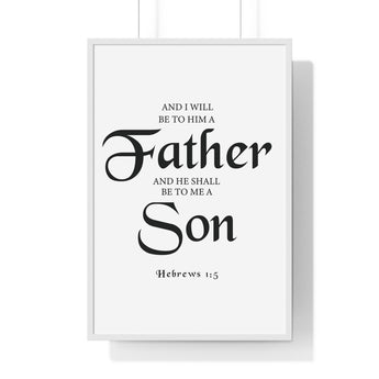 Faith Culture - Hebrews 1:5 Christian Scripture Wall Art Father and Son 24″ x 36″ White