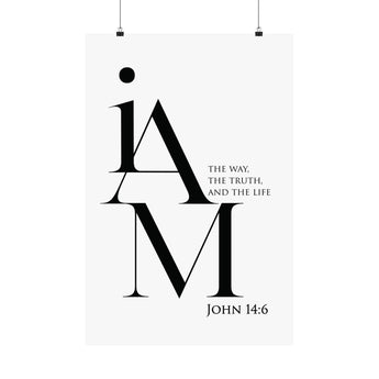 Faith Culture I Am the Way the Truth and the Life John 14:6 Christian Matte Poster | Modern Typography Scripture Print