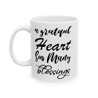 Faith Culture - A Grateful Heart Sees Many Blessings - Thanksgiving Christian Mug, 11oz and 15oz