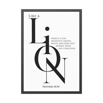 Like a Lion Proverbs 30:30 Minimalist Scripture Framed Wall Art 28" x 40" (Vertical) Black Frame