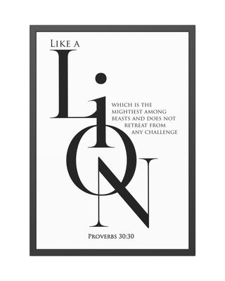 Like a Lion Proverbs 30:30 Minimalist Scripture Framed Wall Art 28" x 40" (Vertical) Black Frame