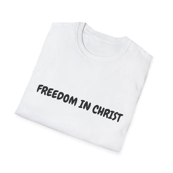 Faith Culture – Freedom in Christ Unisex T-Shirt – White | Christian Identity Tee Inspired by Galatians 5:1