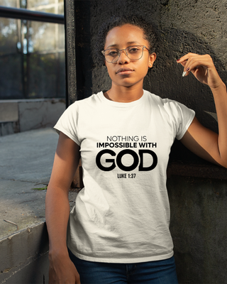 Nothing Is Impossible With God Christian T-Shirt | Luke 1:37 Scripture Apparel