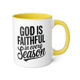 Faith Culture - God Is Faithful in Every Season - Christian Accent Coffee Mug, 11oz