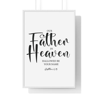 Faith Culture - Matthew 6:9 Christian Scripture Wall Art Our Father in Heaven 24″ x 36″ White