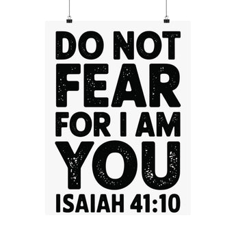 Faith Culture Do Not Fear Isaiah 41:10 Christian Matte Poster | Minimalist Scripture Wall Art Print