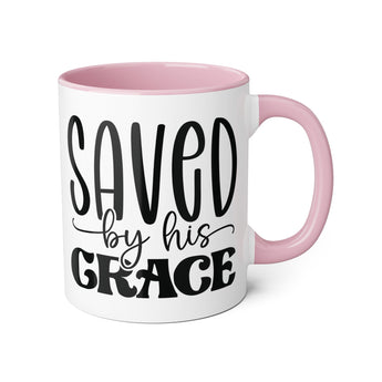 Faith Culture - Saved by His Grace - Christian Accent Coffee Mug, 11oz Pink 11oz