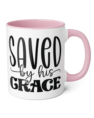Faith Culture - Saved by His Grace - Christian Accent Coffee Mug, 11oz Pink 11oz