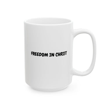 Faith Culture – Freedom in Christ Christian Mug – Bold Daily Reminder, 11oz & 15oz