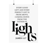 Faith Culture - Every Good Gift Christian Poster James 1:17 Father of Lights Scripture Wall Art 18″ x 24″ Matte