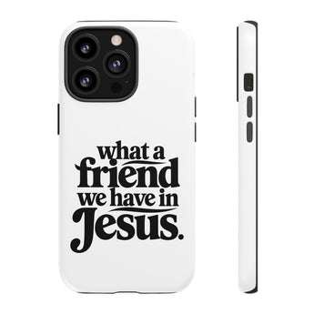 Faith Culture – What a Friend We Have in Jesus Christian Tough Phone Case iPhone 13 Pro Matte