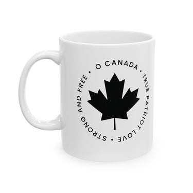 Faith Culture – O Canada True Patriot Love Mug – 11oz & 15oz | Minimalist Black Canadian Heritage Cup
