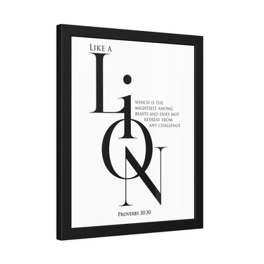 Like a Lion Proverbs 30:30 Minimalist Scripture Framed Wall Art 16" x 20" (Vertical) Black Frame