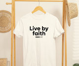 Live by Faith Christian T-Shirt | Romans 1:17 Scripture Apparel