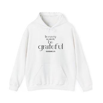 Be Grateful Christian Hoodie | Colossians 3:15 White