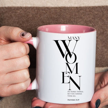 Faith Culture - Proverbs 31:29 - Christian Accent Coffee Mug (11oz)