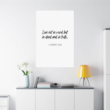 Faith Culture - 1 John 3:18 Poster - Christian Wall Art - Love in Deed and Truth Decor 36" x 54" Matte