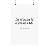 Faith Culture - 1 John 3:18 Poster - Christian Wall Art - Love in Deed and Truth Decor