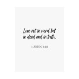 Faith Culture - 1 John 3:18 Poster - Christian Wall Art - Love in Deed and Truth Decor