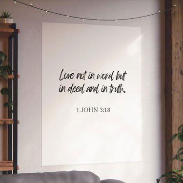 Faith Culture - 1 John 3:18 Poster - Christian Wall Art - Love in Deed and Truth Decor