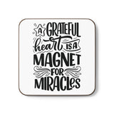 Faith Culture - A Grateful Heart is a Magnet for Miracles - Christian Thanksgiving Coaster