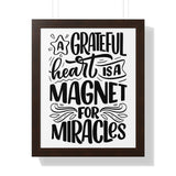 Faith Culture - A Grateful Heart is a Magnet for Miracles - Christian Thanksgiving Wall Art 16″ x 20″ Walnut