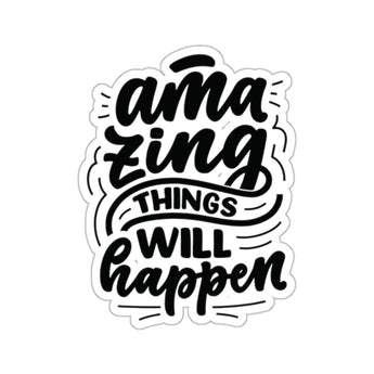 Faith Culture - Amazing Things Will Happen - Christian Inspirational Vinyl Sticker 2" × 2" White
