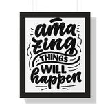 Faith Culture - Amazing Things Will Happen - Christian Thanksgiving Wall Art 16″ x 20″ Black