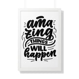 Faith Culture - Amazing Things Will Happen - Christian Thanksgiving Wall Art 20" x 30" White