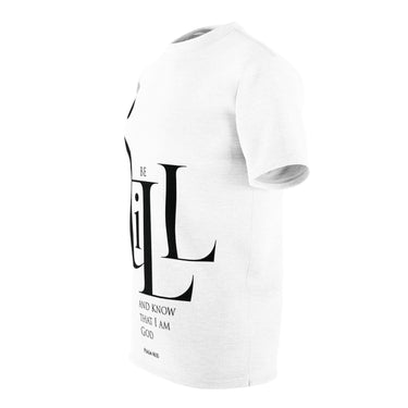 Faith Culture - Be Still and Know Psalm 46:10 - Christian Unisex Cut & Sew Tee