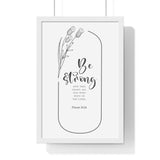 Faith Culture - Be Strong and Courageous - Psalm 31:24 - Christian Wall Art 12″ x 18″ White