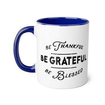 Faith Culture - Be Thankful, Be Grateful, Be Blessed - Christian Thanksgiving Accent Mug, 11oz Blue 11oz