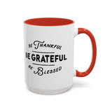 Faith Culture - Be Thankful, Be Grateful, Be Blessed Christian Thanksgiving Accent Coffee Mug, 11oz and 15oz 15oz Red