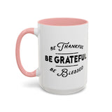 Faith Culture - Be Thankful, Be Grateful, Be Blessed Christian Thanksgiving Accent Coffee Mug, 11oz and 15oz