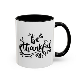 Faith Culture - Be Thankful Christian Thanksgiving Accent Coffee Mug, 11oz and 15oz 11oz Black