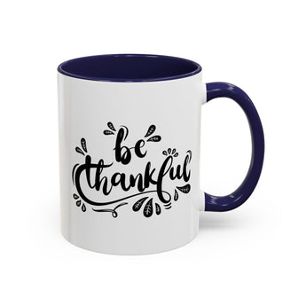 Faith Culture - Be Thankful Christian Thanksgiving Accent Coffee Mug, 11oz and 15oz 11oz Navy