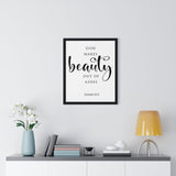 Faith Culture - Beauty for Ashes - Isaiah 61:3 - Christian Wall Art