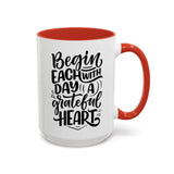 Faith Culture - Begin Each Day with a Grateful Heart - Christian Thanksgiving Accent Coffee Mug, 11oz and 15oz 15oz Red